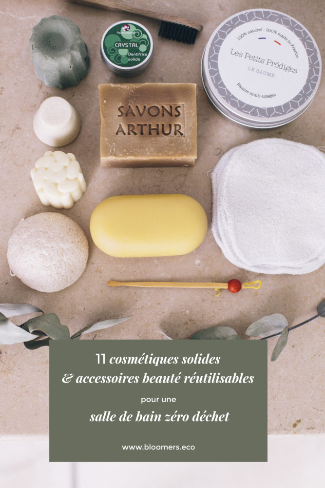 11 cosmétiques solides & accessoires beauté réutilisables pour une salle de bain zéro déchet | Bloomers.eco 